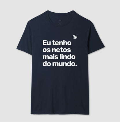 CAMISETA EU TENHO OS NETOS MAIS LINDOS