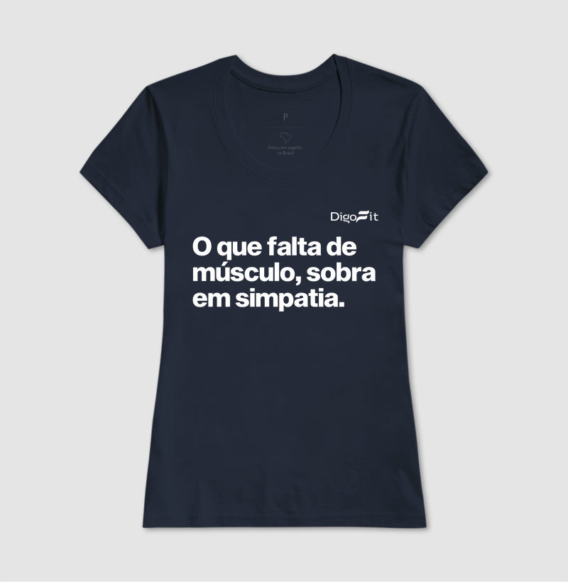 CAMISETA ACADEMIA FALTA DE MÚSCULO E SOBRA SIMPATIA