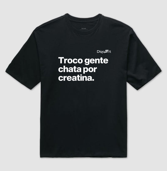 OVERSIZED ACADEMIA TROCO GENTE CHATA POR CREATINA
