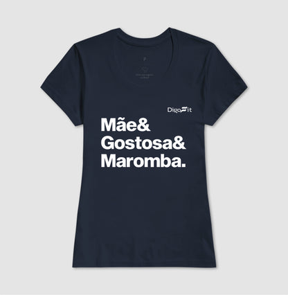 CAMISETA ACADEMIA MÃE GOSTOSA E MAROMBA