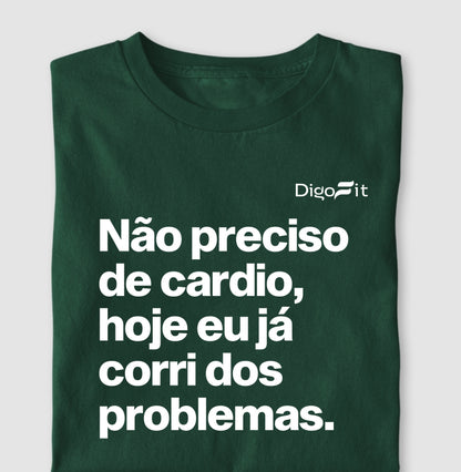 CAMISETA ACADEMIA HOJE EU CORRI DOS PROBLEMAS