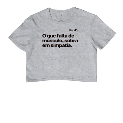 CROPPED ACADEMIA FALTA DE MÚSCULO E SOBRA SIMPATIA
