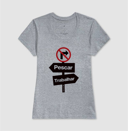 CAMISETA PROIBIDO TRABALHAR