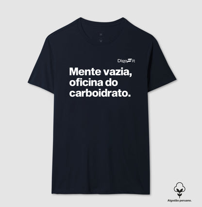 CAMISETA ALGODÃO PERUANO ACADEMIA MENTE VAZIA OFICINA DO CARBOIDRATO