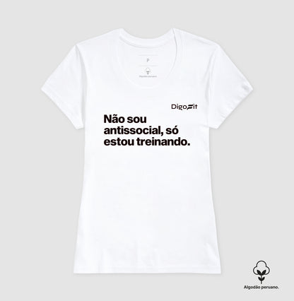 CAMISETA ALGODÃO PERUANO ACADEMIA NÃO SOU ANTISSOCIAL SÓ ESTOU TREINANDO