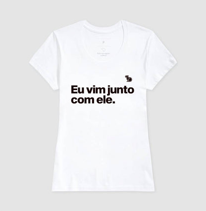 CAMISETA CASAL EU VIM JUNTO COM ELE