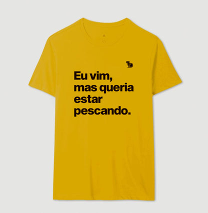 CAMISETA QUERIA ESTAR PESCANDO