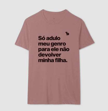CAMISETA SÓ ADULO MEU GENRO PARA ELE NÃO DEVOLVER MINHA FILHA