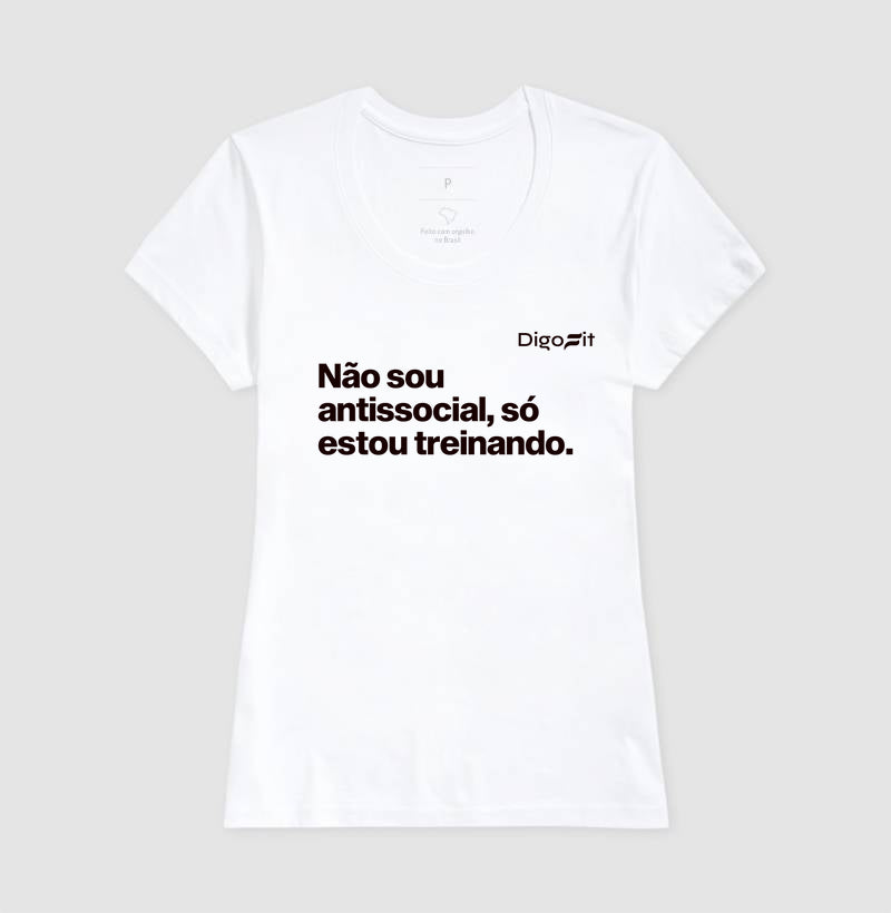 CAMISETA ACADEMIA NÃO SOU ANTISSOCIAL SÓ ESTOU TREINANDO