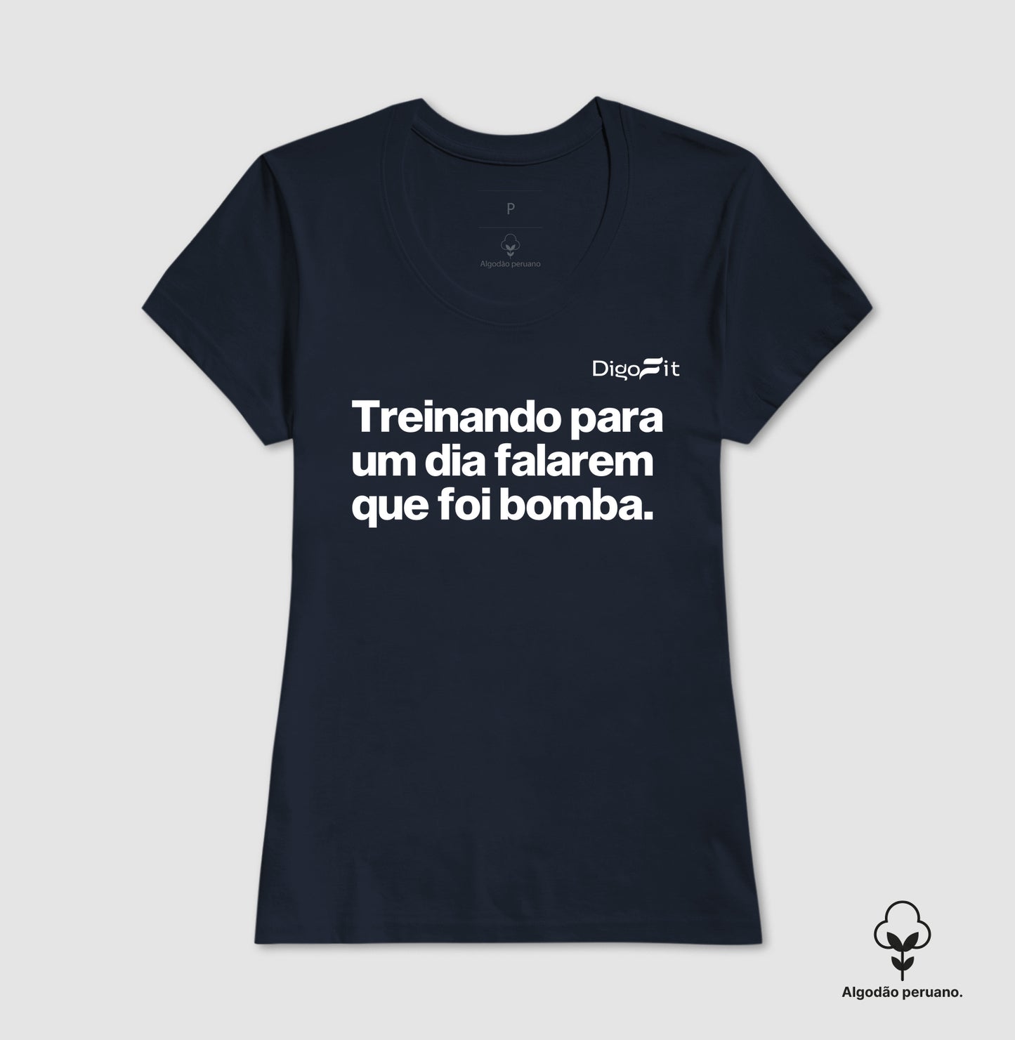 CAMISETA ALGODÃO PERUANO ACADEMIA TREINANDO PARA FALAREM QUE FOI BOMBA