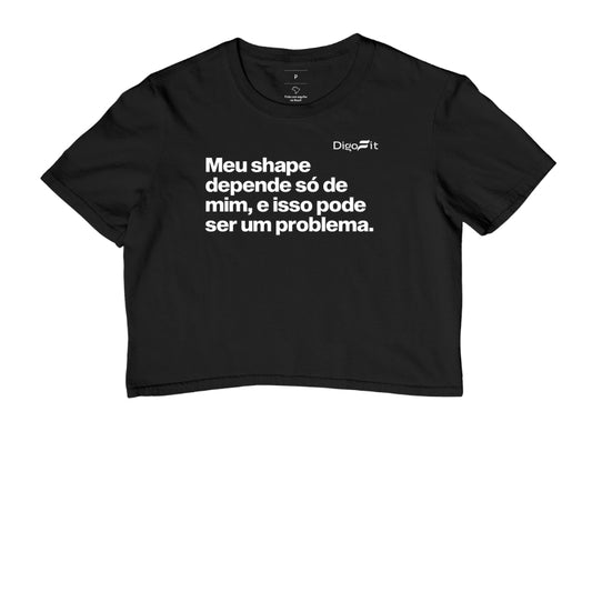 CROPPED ACADEMIA MEU SHAPE SÓ DEPENDE DE MIM