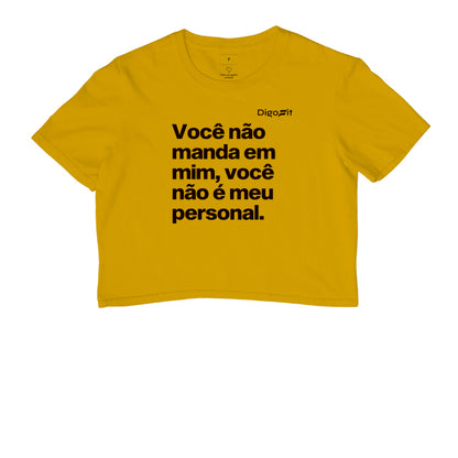 CROPPED ACADEMIA VOCÊ NÃO É MEU PERSONAL