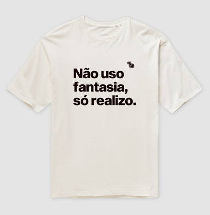 CAMISETA OVERSIZED CARNAVAL NÃO USO FANTASIA