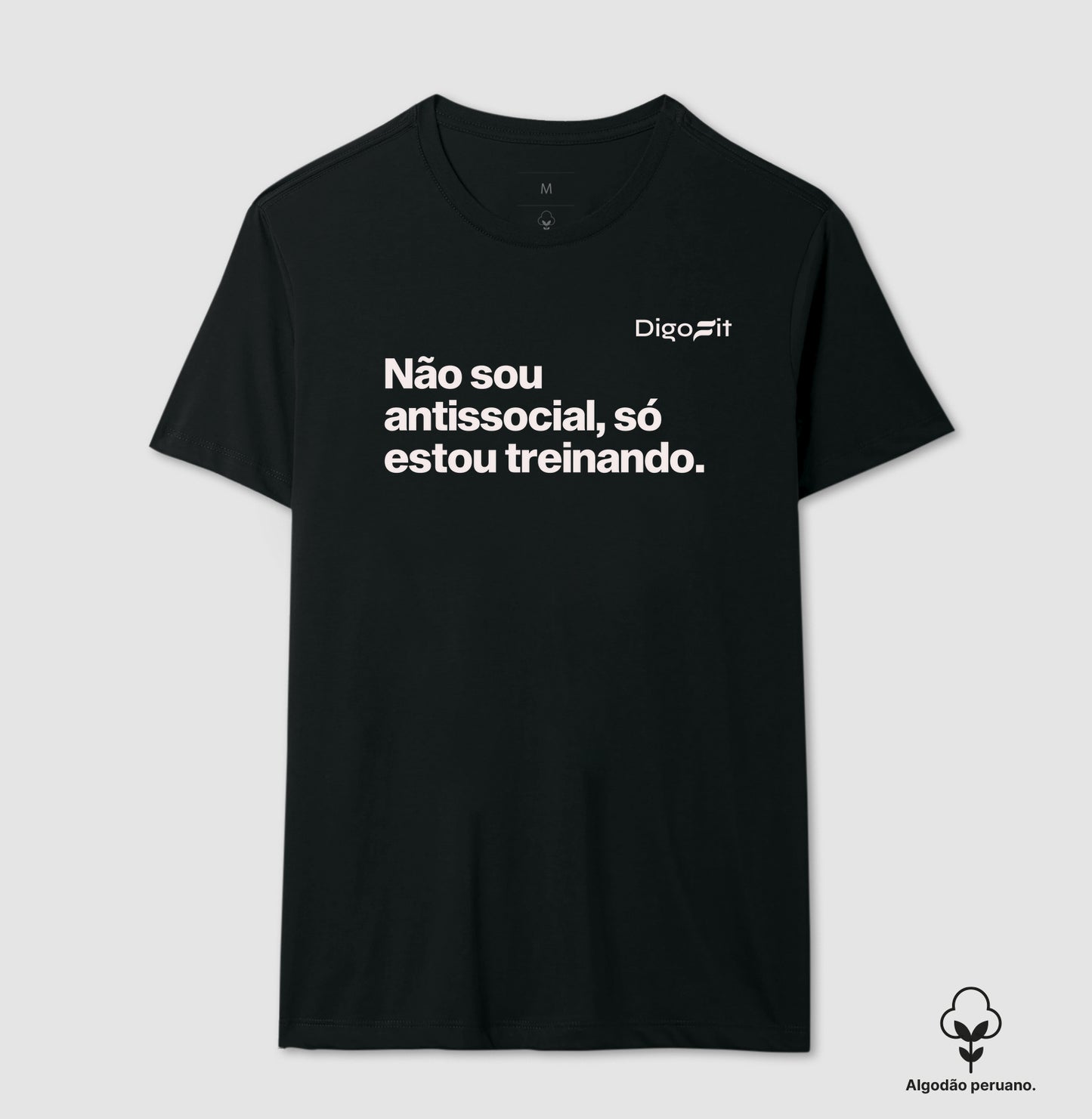 CAMISETA ALGODÃO PERUANO ACADEMIA NÃO SOU ANTISSOCIAL SÓ ESTOU TREINANDO