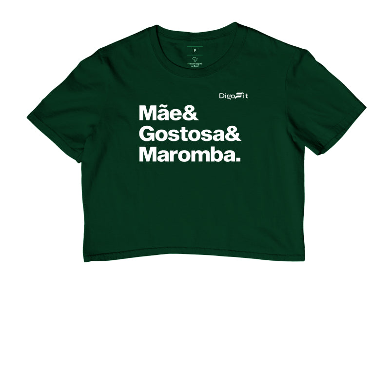 CROPPED ACADEMIA MÃE GOSTOSA E MAROMBA