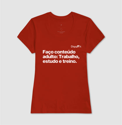 CAMISETA ACADEMIA EU FAÇO CONTEÚDO ADULTO