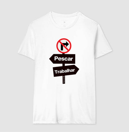 CAMISETA PROIBIDO TRABALHAR
