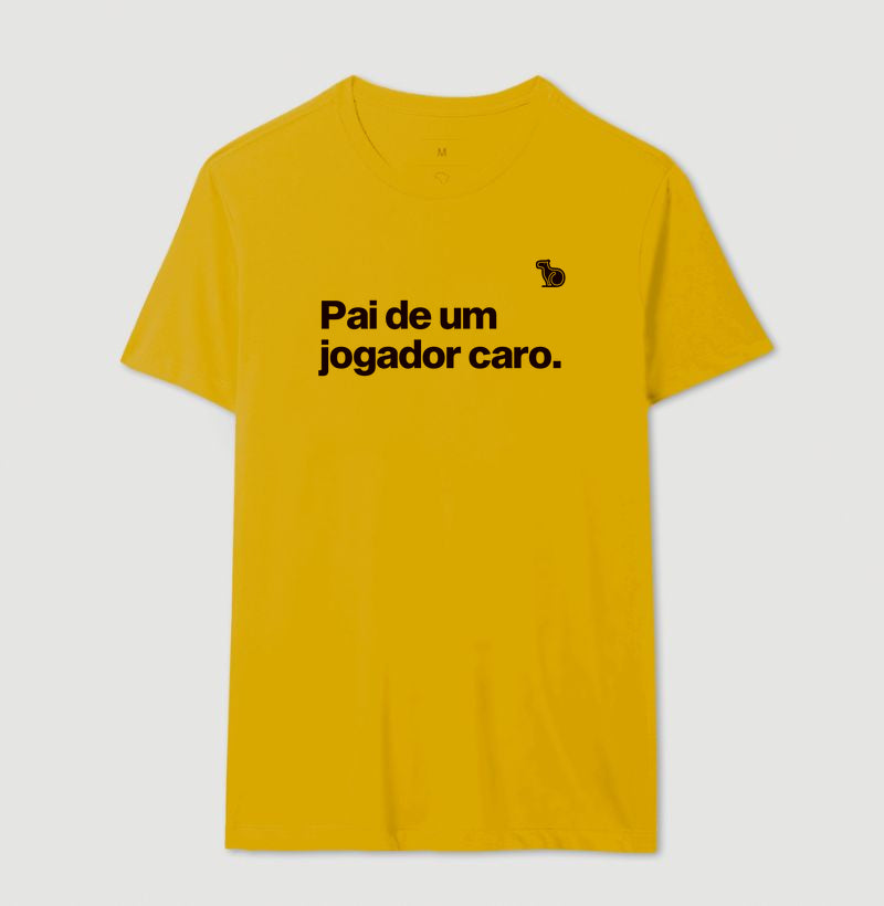 CAMISETA PAI DE UM JOGADOR CARO