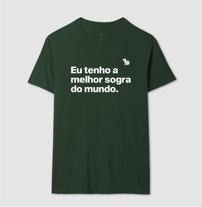 CAMISETA EU TENHO A MELHOR SOGRA DO MUNDO