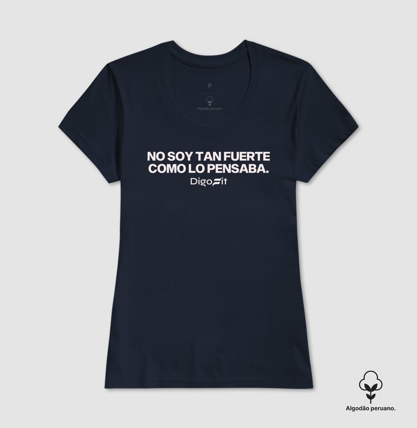 CAMISETA ALGODÃO PERUANO ACADEMIA NO SOY TAN FUERTE COMO LO PENSABA