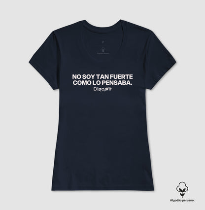 CAMISETA ALGODÃO PERUANO ACADEMIA NO SOY TAN FUERTE COMO LO PENSABA