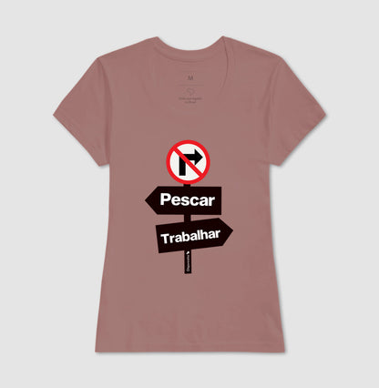 CAMISETA PROIBIDO TRABALHAR