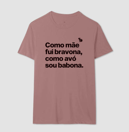 CAMISETA MÃE BRAVONA AVÓ BABONA