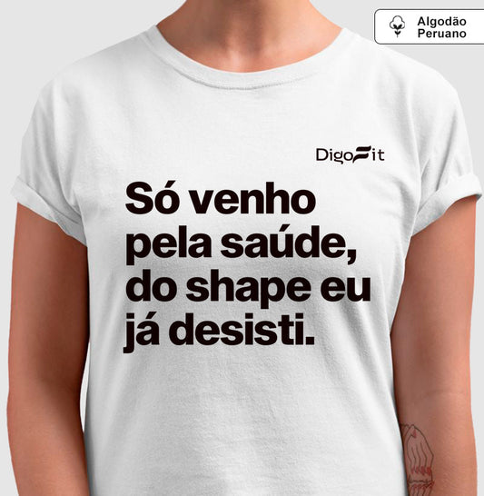 SÓ VENHO PELA SAÚDE