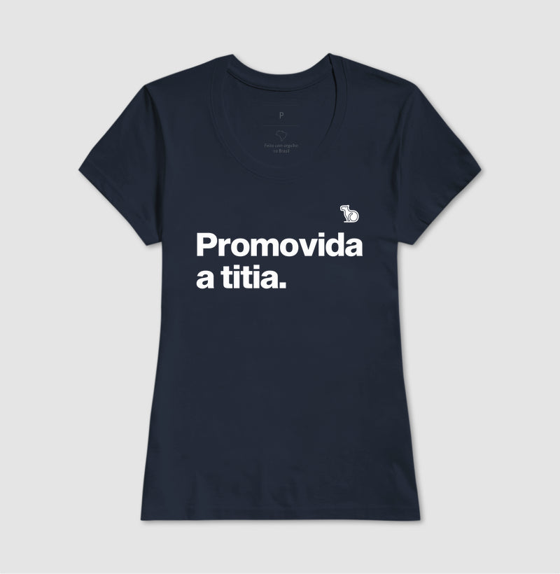 CAMISETA PROMOVIDA A TITIA