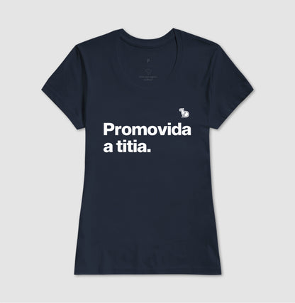 CAMISETA PROMOVIDA A TITIA