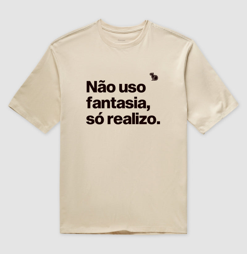 CAMISETA OVERSIZED CARNAVAL NÃO USO FANTASIA