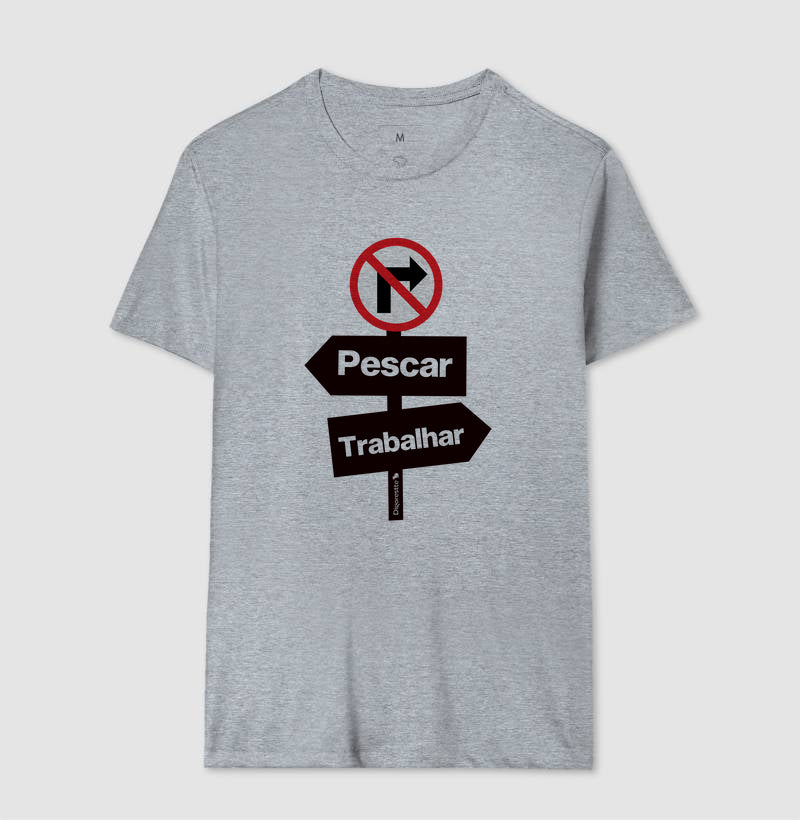 CAMISETA PROIBIDO TRABALHAR