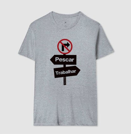 CAMISETA PROIBIDO TRABALHAR