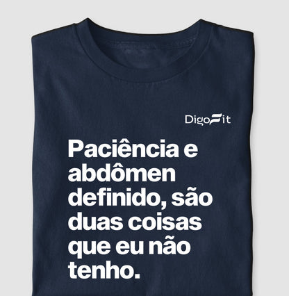 PACIÊNCIA E ABDÔMEN DEFINIDO