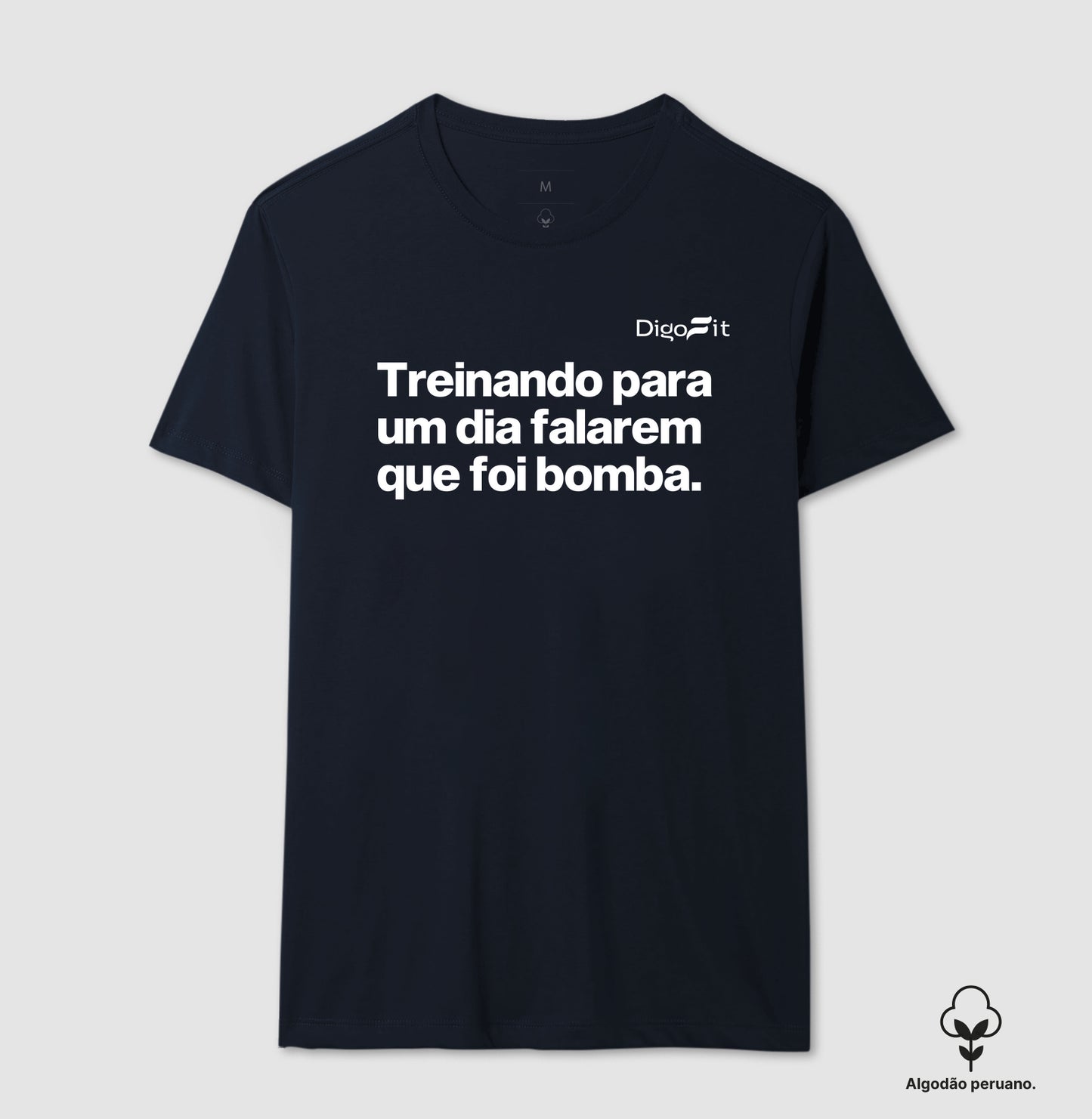 CAMISETA ALGODÃO PERUANO ACADEMIA TREINANDO PARA FALAREM QUE FOI BOMBA
