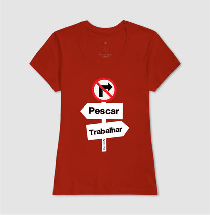 CAMISETA PROIBIDO TRABALHAR