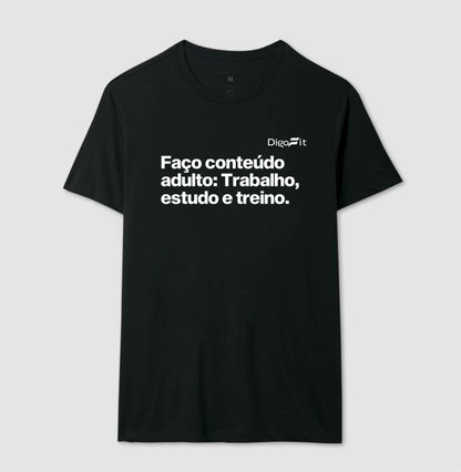 CAMISETA ACADEMIA EU FAÇO CONTEÚDO ADULTO