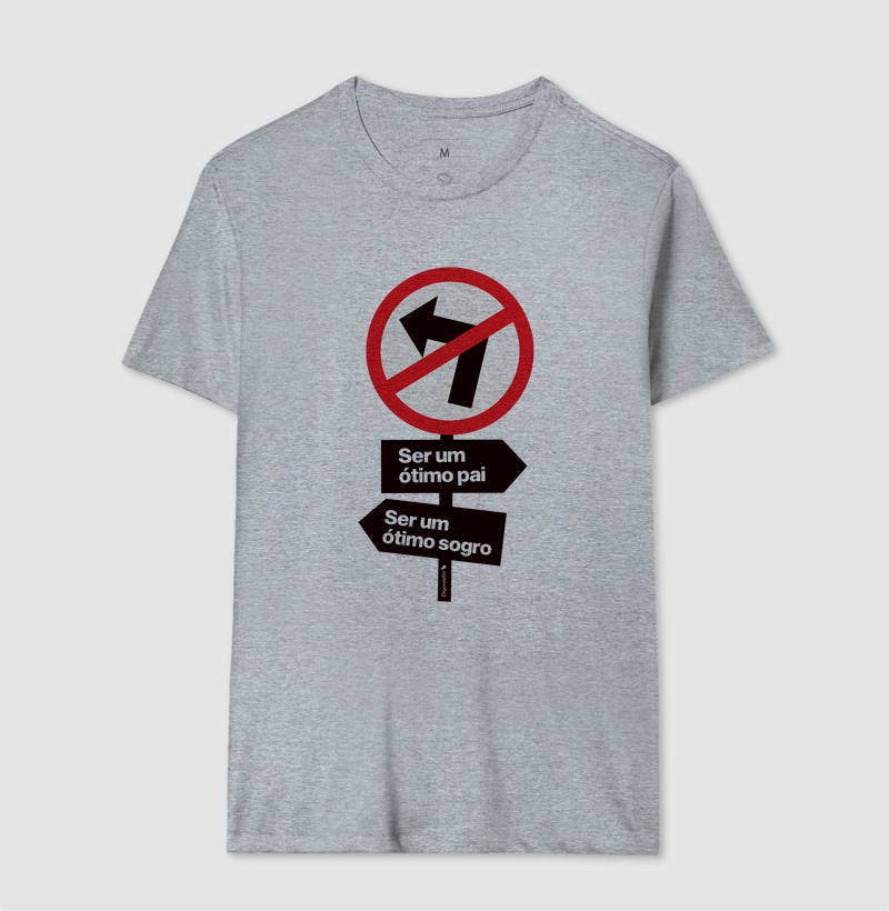 CAMISETA PROIBIDO SER UM BOM SOGRO