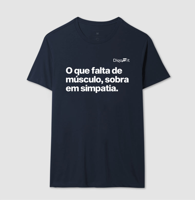 CAMISETA ACADEMIA FALTA DE MÚSCULO E SOBRA SIMPATIA