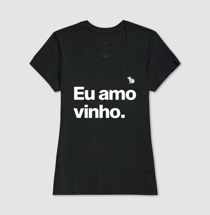 CAMISETA CASAL EU AMO VINHO