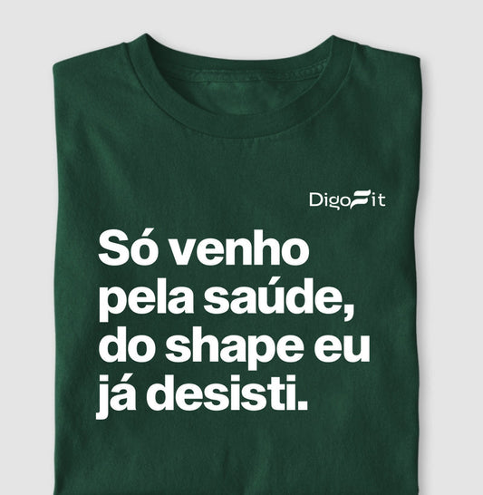 SÓ VENHO PELA SAÚDE
