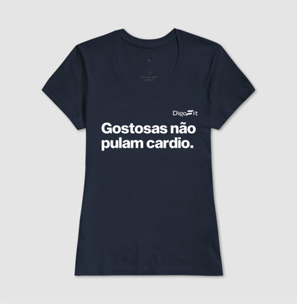 CAMISETA ACADEMIA GOSTOSAS NÃO PULAM CARDIO