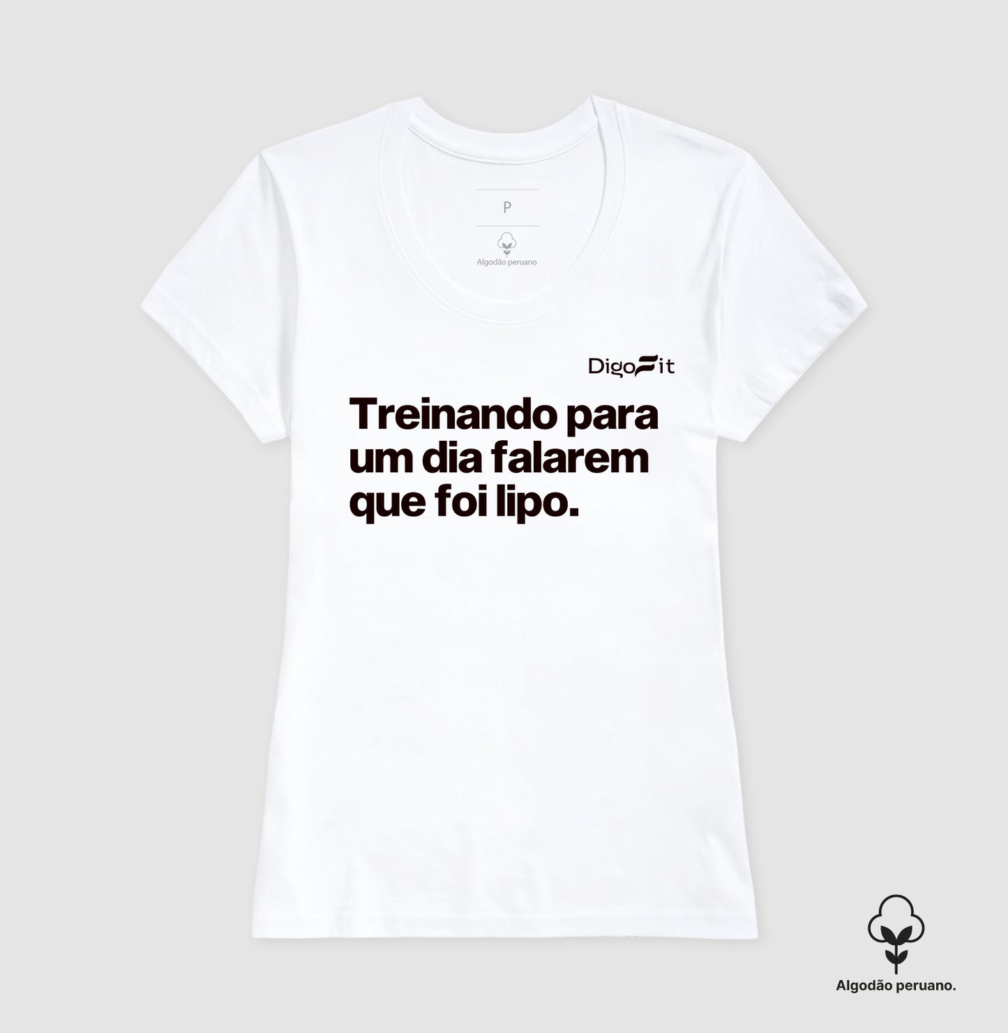 CAMISETA ALGODÃO PERUANO ACADEMIA TREINANDO PARA DIZEREM QUE FOI LIPO