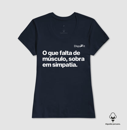 CAMISETA ALGODÃO PERUANO ACADEMIA FALTA DE MÚSCULO E SOBRA SIMPATIA