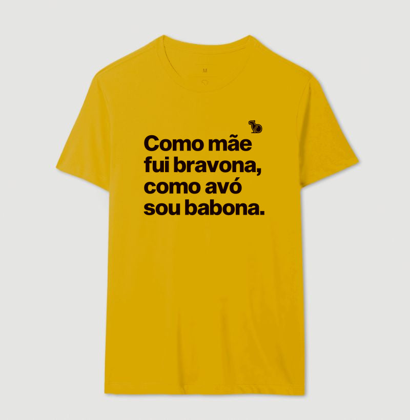 CAMISETA MÃE BRAVONA AVÓ BABONA
