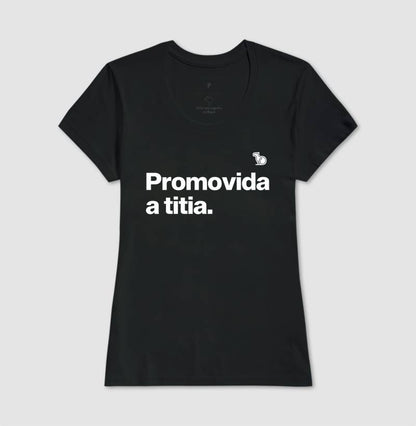 CAMISETA PROMOVIDA A TITIA