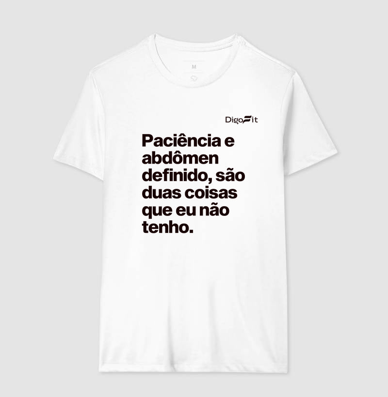 CAMISETA ACADEMIA PACIÊNCIA E ABDÔMEN DEFINIDO