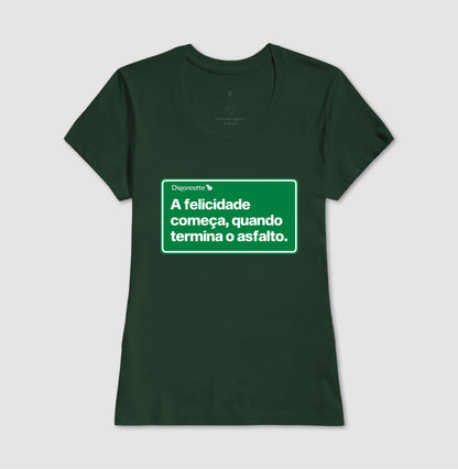 CAMISETA FELICIDADE DEPOIS DO ASFALTO