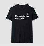 CAMISETA CASAL EU VIM JUNTO COM ELE