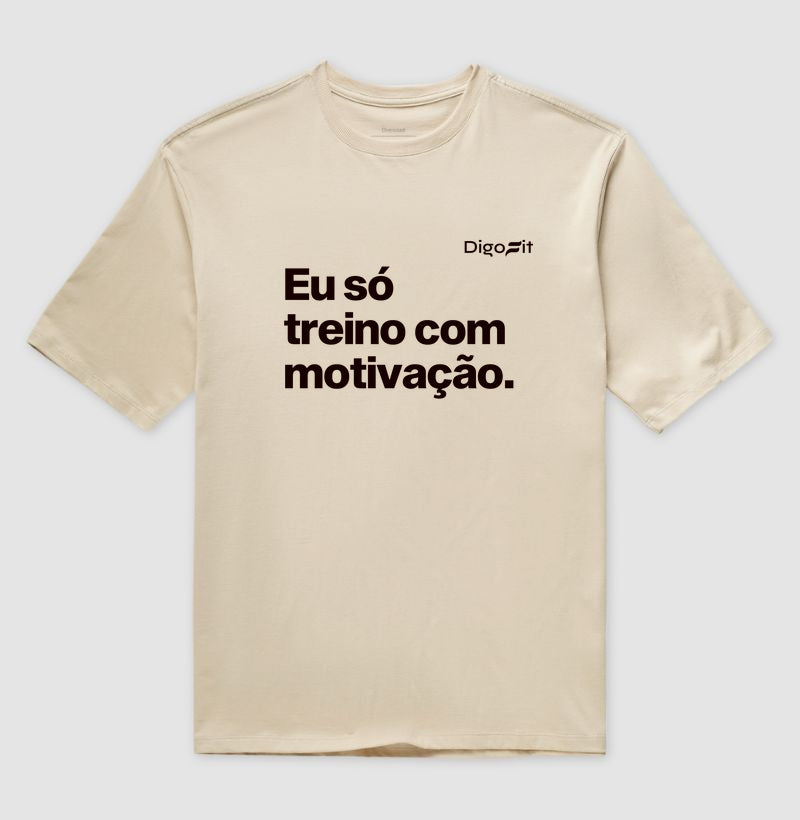 OVERSIZED ACADEMIA EU SÓ TREINO COM MOTIVAÇÃO